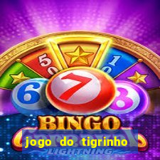 jogo do tigrinho fortune tiger demo